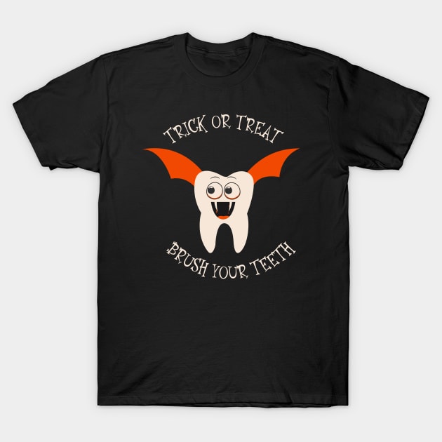 Trick or treat brush your teeth T-Shirt by DottedLinePrint